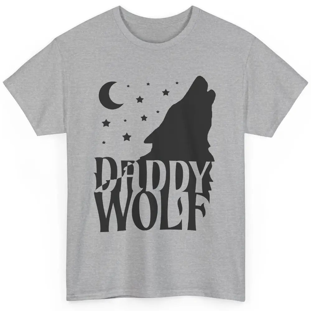 Daddy Wolf Wolf Pack Wolf Family Matching Family Outfit Classic Unisex T-Shirt