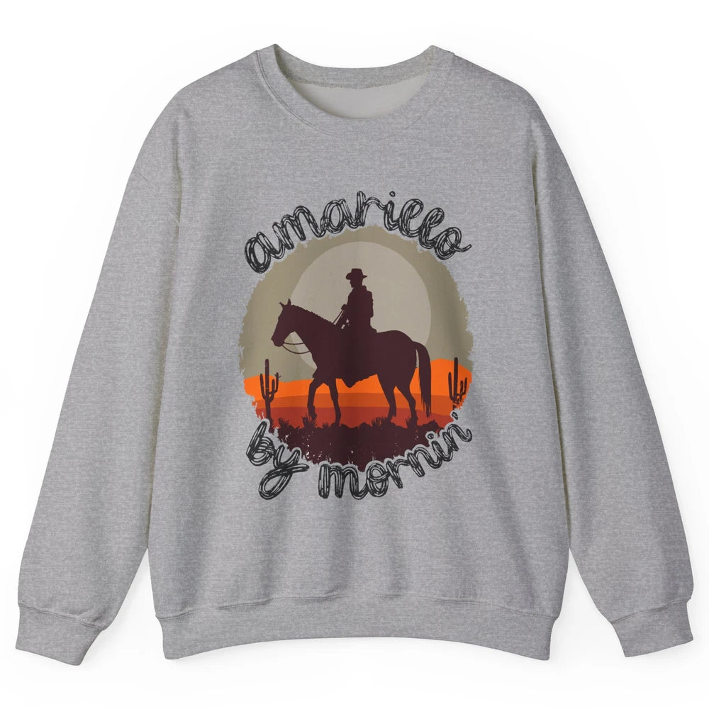 Vintage Cowboy Amarillo By Morning Desert Western Country Unisex Crewneck Sweatshirt