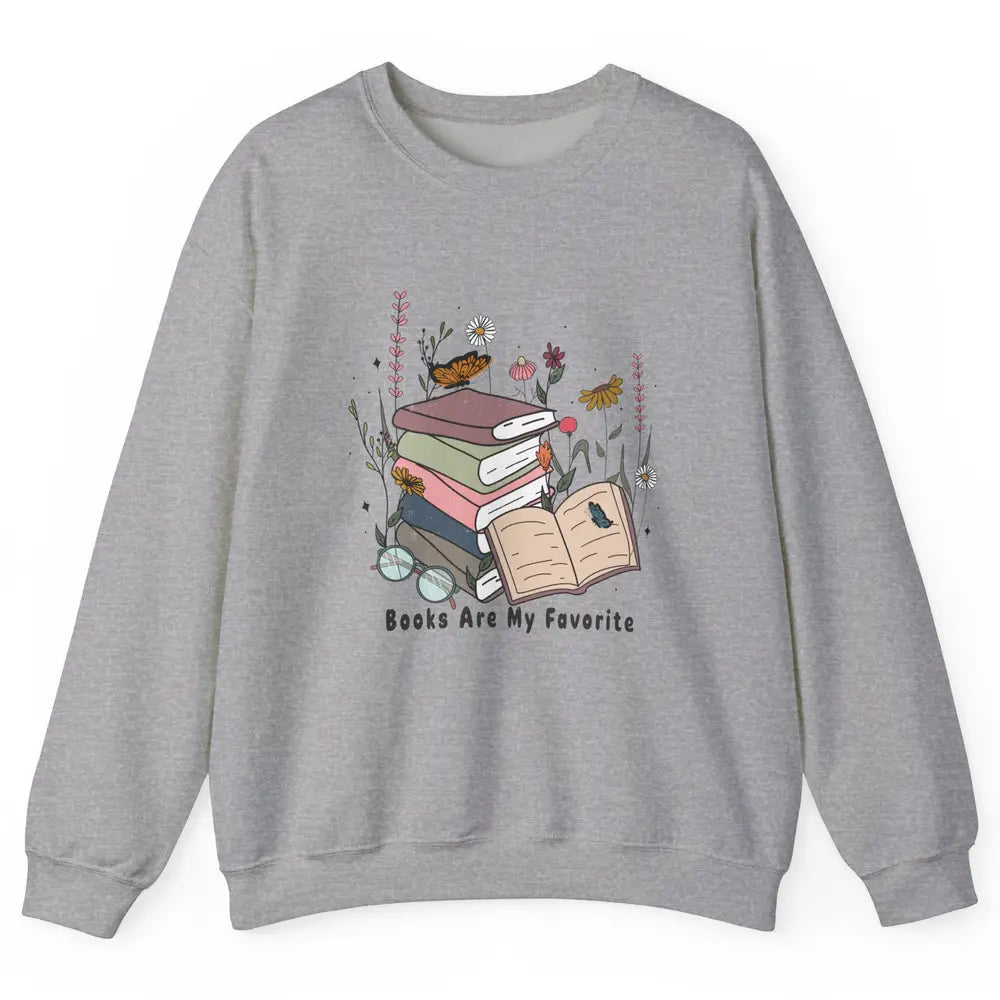 Vintage Books Are My Favorite Floral Bookish Reading Retro Unisex Crewneck Sweatshirt