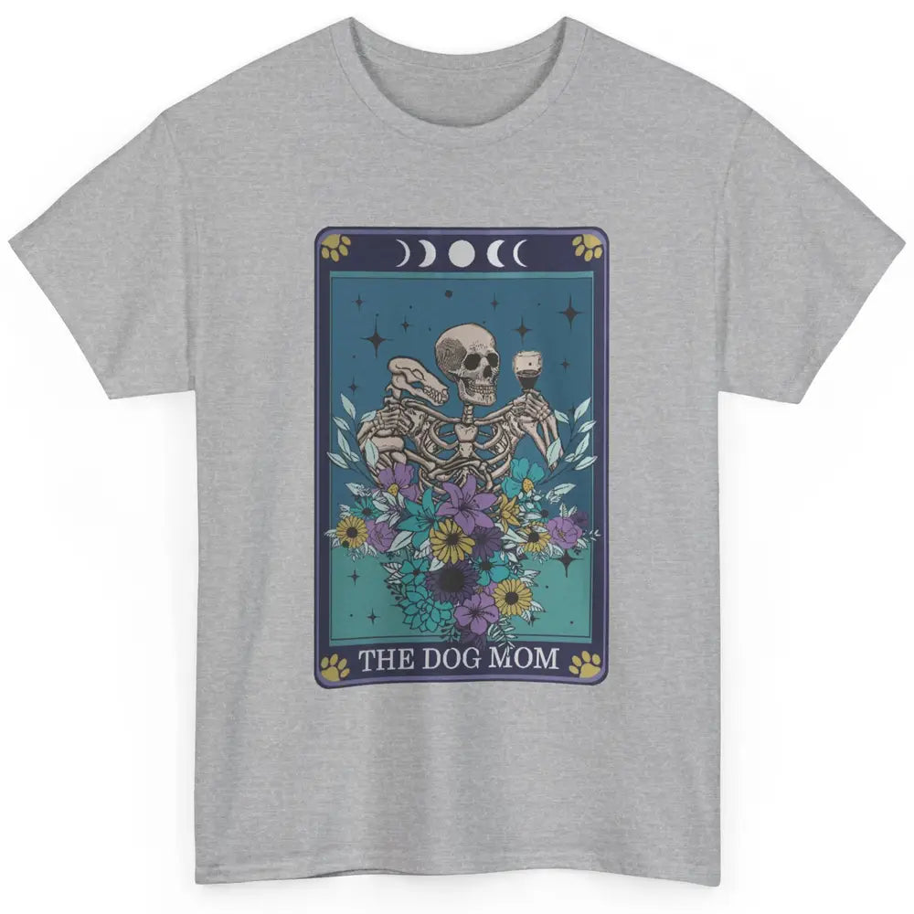 Floral Skeleton Drink Wine The Dog Mom Tarot Card Halloween Classic Unisex T-Shirt