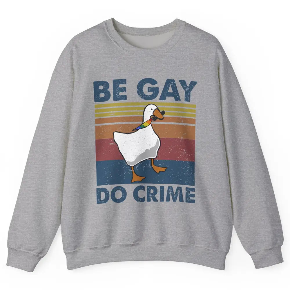 Vintage Duck Rainbow Be Gay Do Crime LGBTQ Community Rights Unisex Crewneck Sweatshirt