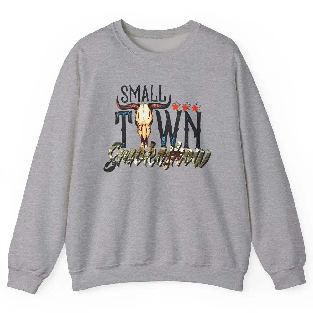 Boho Bull Skull Small Town Smokeshow Western Country Cowgirl Unisex Crewneck Sweatshirt