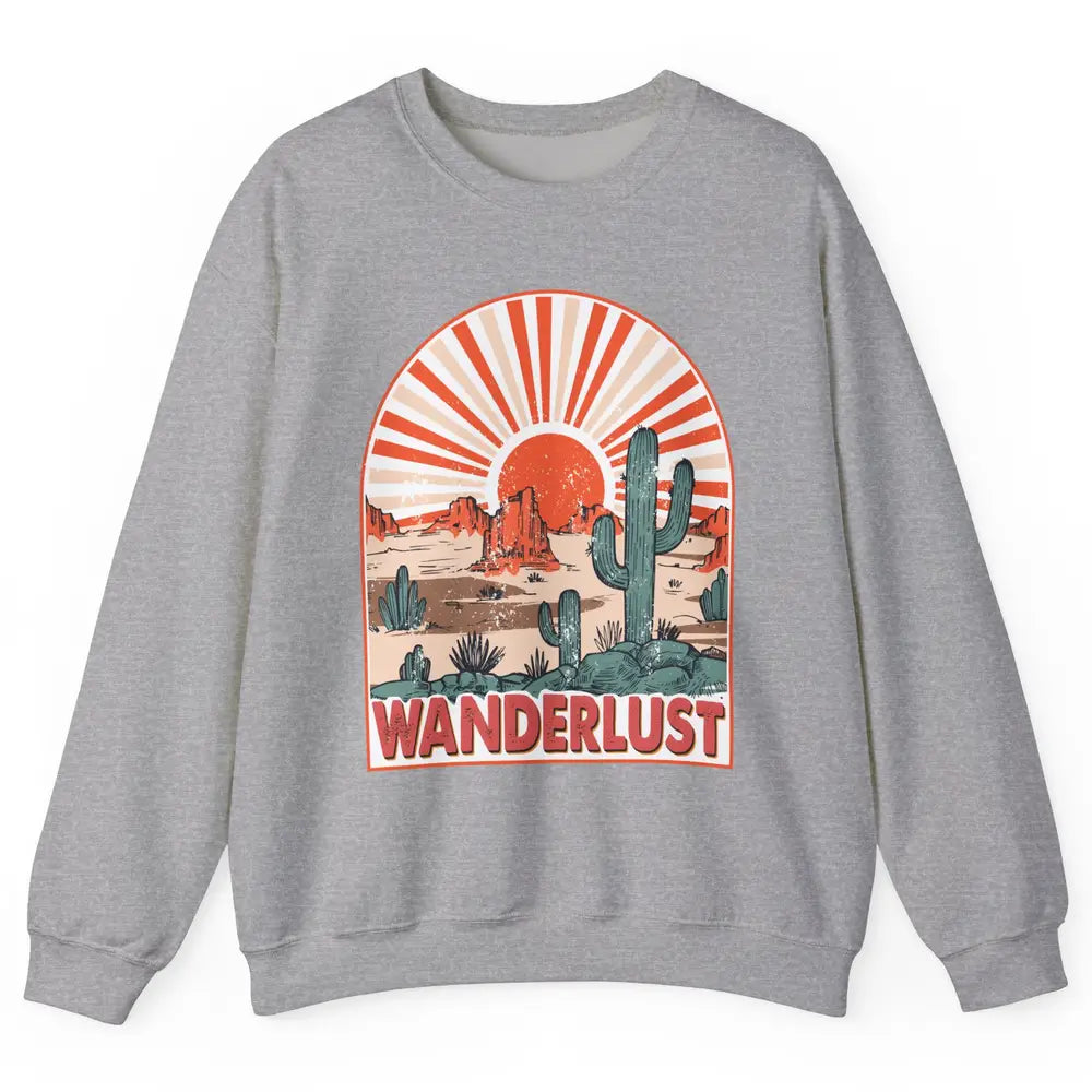 Vintage Desert Sunset Wanderlust Get Lost In Nature Outdoor Unisex Crewneck Sweatshirt