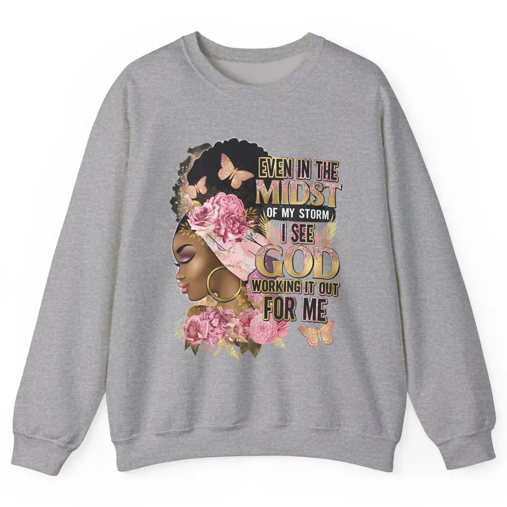 Black Girl In The Midst Of Storm Afro Woman Christian Belief Unisex Crewneck Sweatshirt