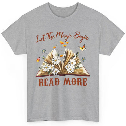 Aesthetic Read More Daisy Flowers Library Bookworm Butterfly Classic Unisex T-Shirt