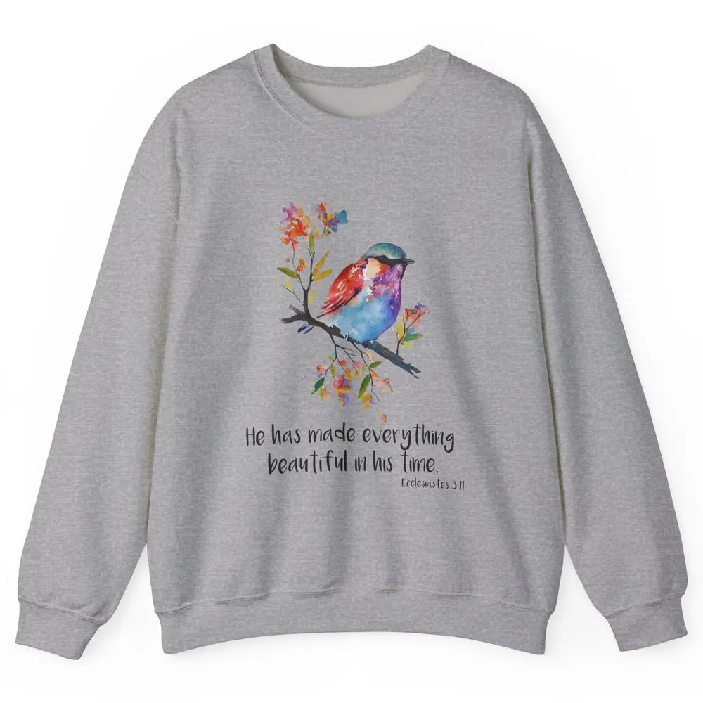 Bird Christian He Has Made Everything Beautiful Bible Verse Unisex Crewneck Sweatshirt