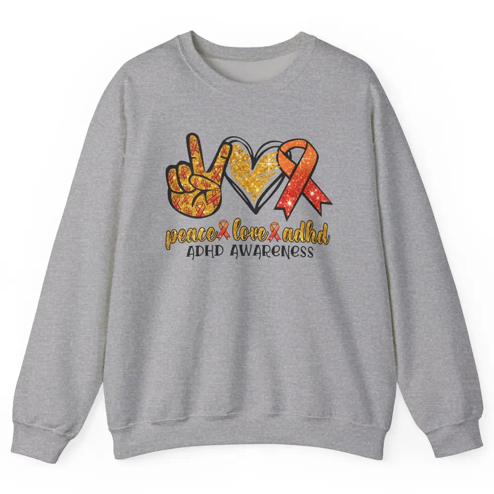 ADHD Awareness Month Peace Love ADHD Orange Ribbon Unisex Crewneck Sweatshirt