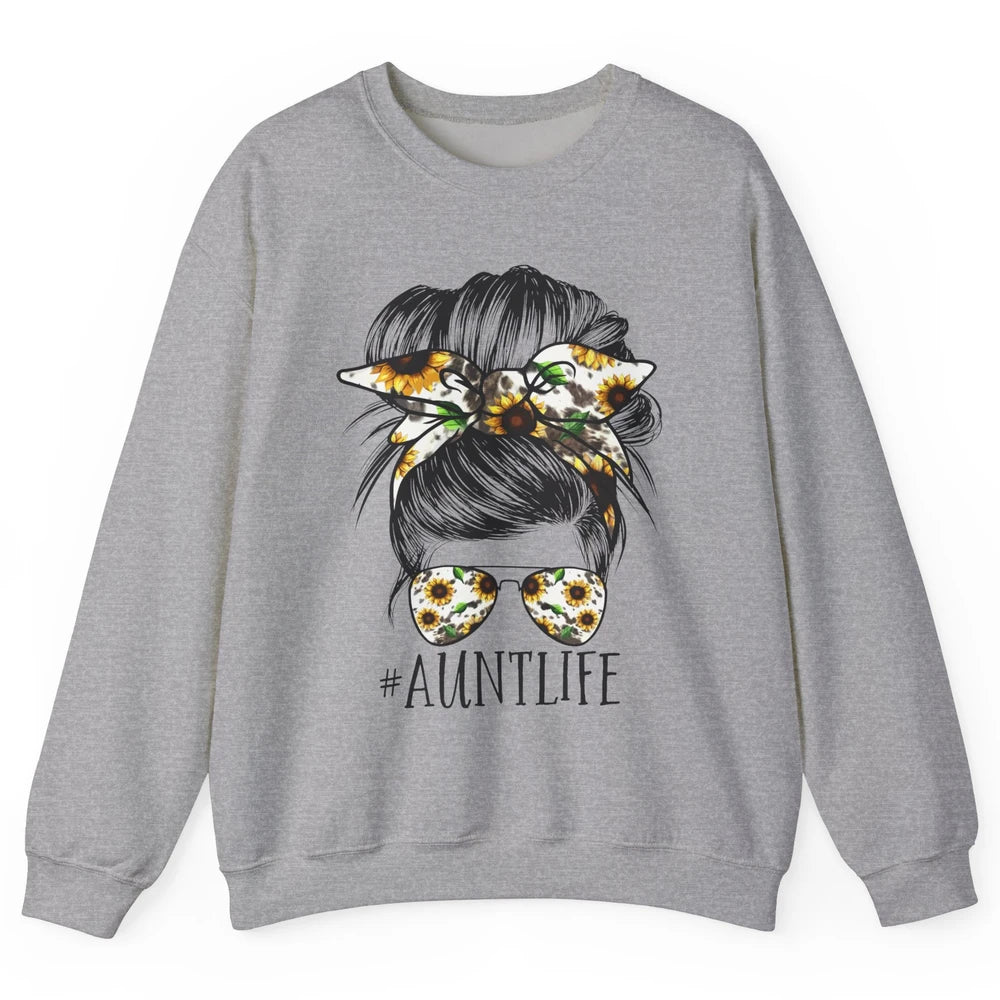 Aunt Life Messy Bun Hair Sunflower Sunglasses Bandana Auntie Unisex Crewneck Sweatshirt