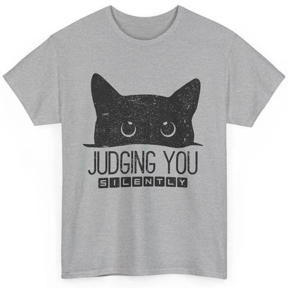 Funny Black Cat Judging You Silently Sarcastic Cat Mom Gift Classic Unisex T-Shirt