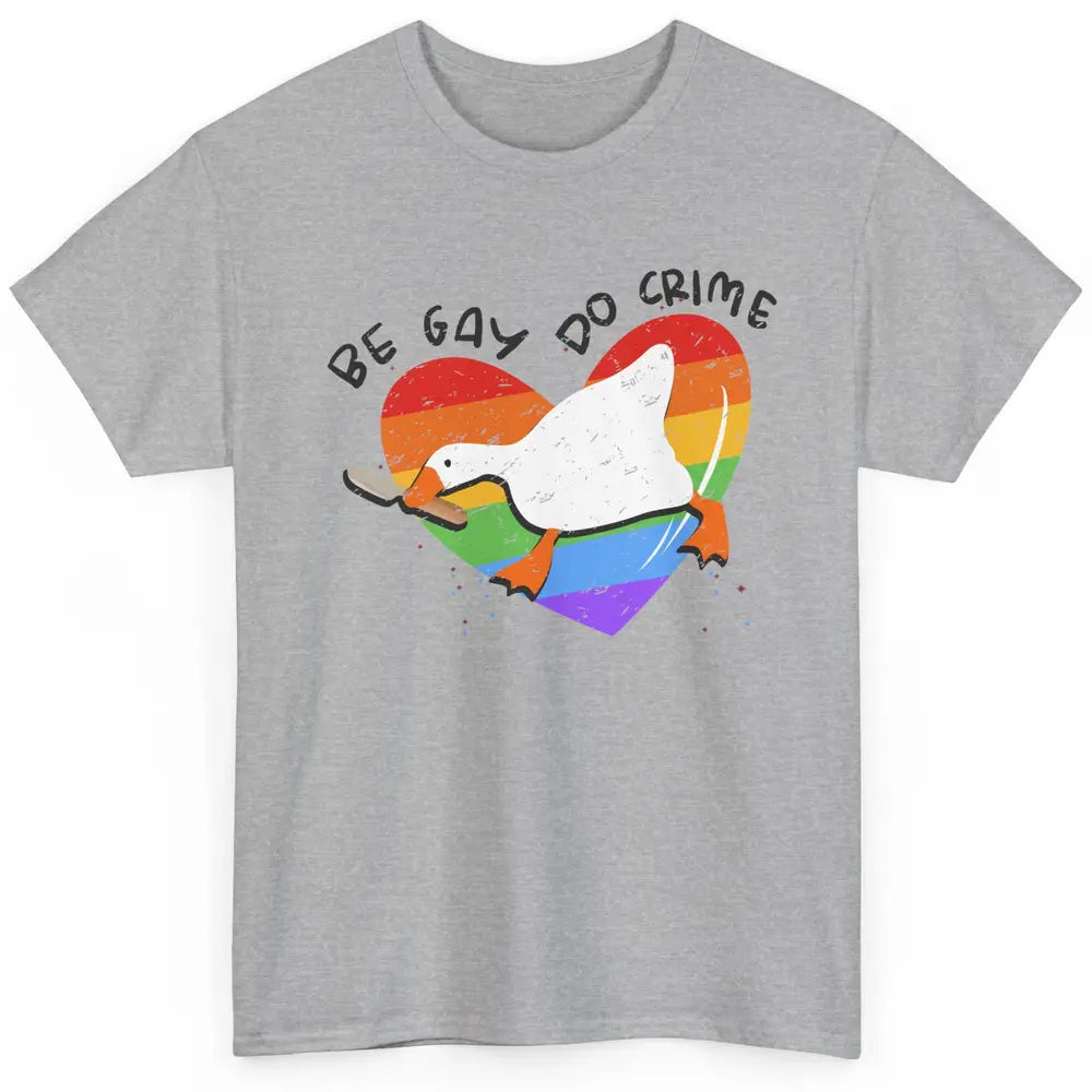 Vintage Duck Rainbow Be Gay Do Crime LGBTQ Community Rights Classic Unisex T-Shirt