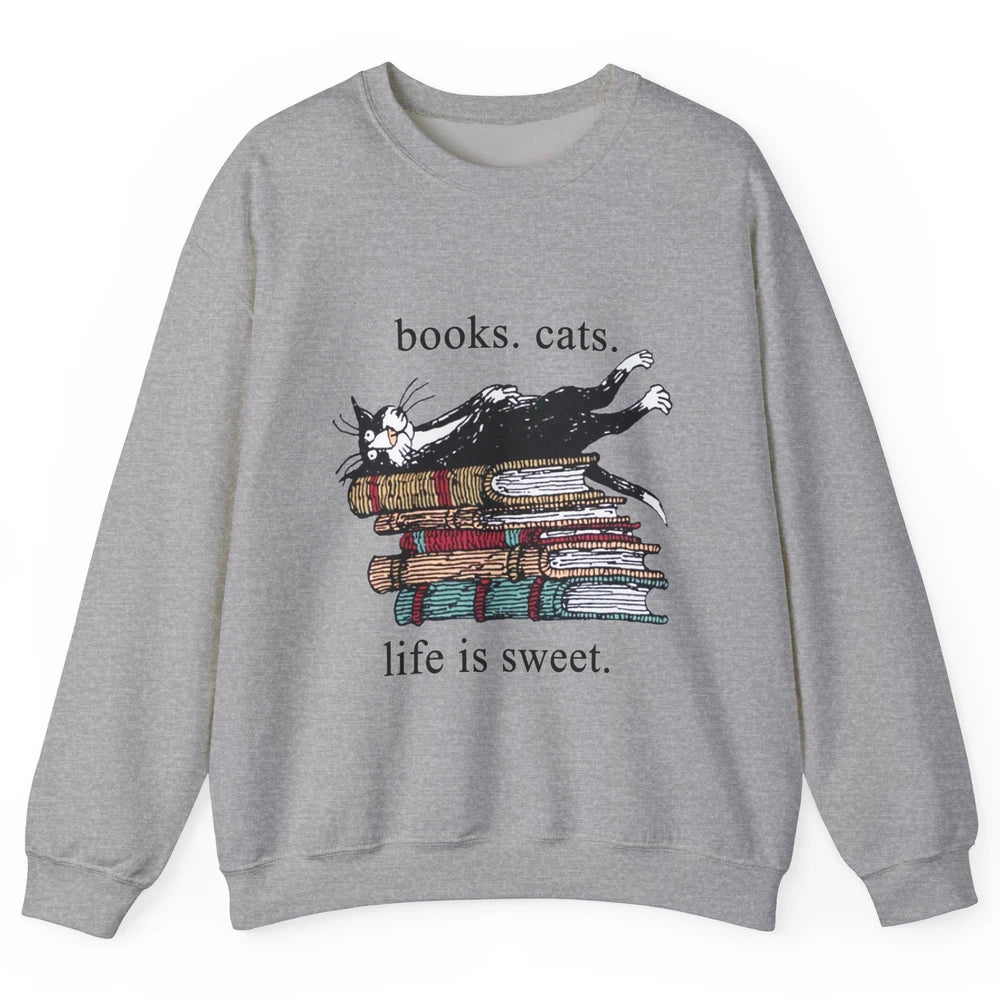 Books Cats Life Is Sweet Cat Book Lovers Reading Book Unisex Crewneck Sweatshirt