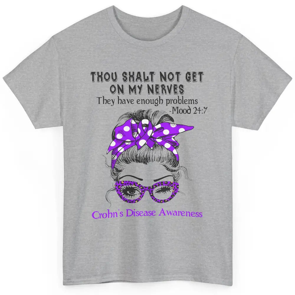 Crohns Disease Awareness Not Get On Nerves Messy Hair Woman Classic Unisex T-Shirt