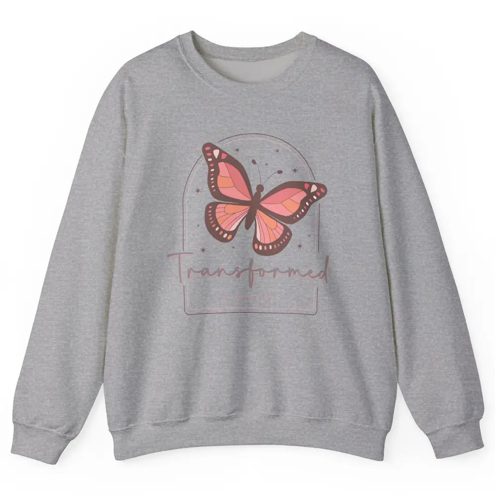 Transformed By God's Love Butterfly Faith Christian Jesus Unisex Crewneck Sweatshirt