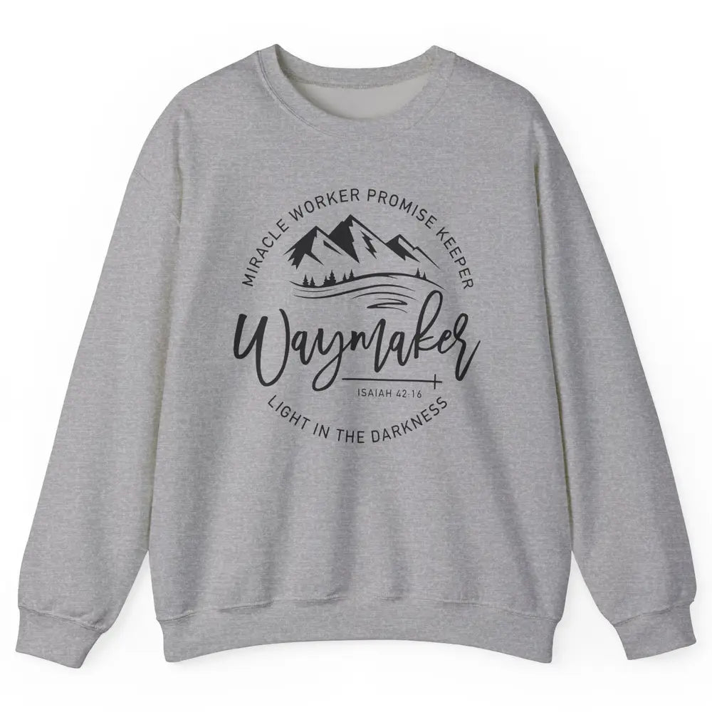 Waymaker Miracle Worker Light In The Darkness Bible Verse Unisex Crewneck Sweatshirt