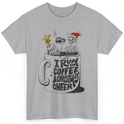 Funny Skeleton Coffee I Run On Coffee And Christmas Cheer Classic Unisex T-Shirt