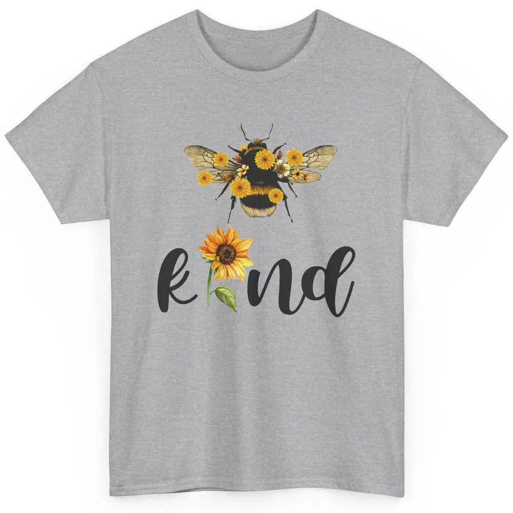 Bee Kind Be Cute Graphic Sunflower Inspirational Sayings Classic Unisex T-Shirt