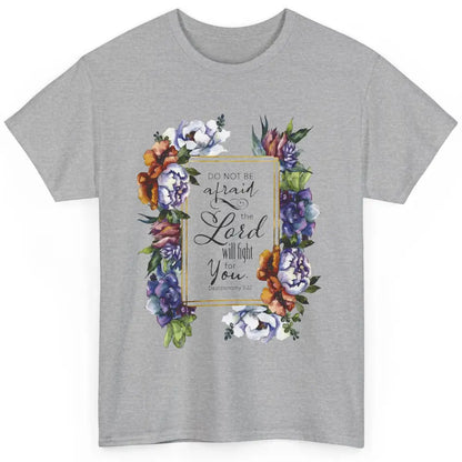 Floral Christian Faith Lord Will Fight For You Bible Verse Classic Unisex T-Shirt