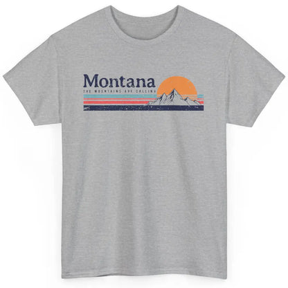 Vintage Montana Mountains Are Calling Camping Hiking Outdoor Classic Unisex T-Shirt