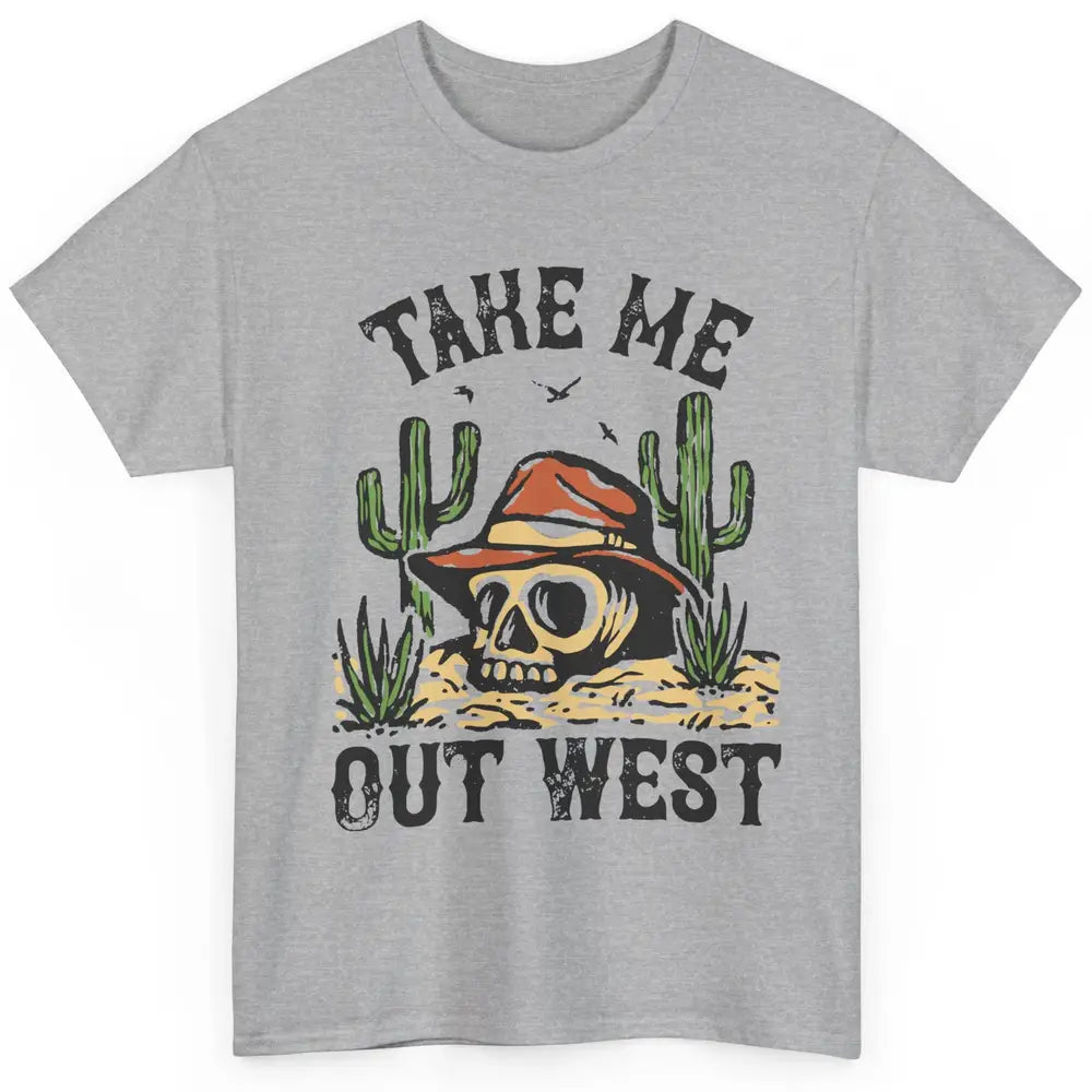 Desert Sunset Ain't Going Down Till The Sun Comes Up Western Classic Unisex T-Shirt