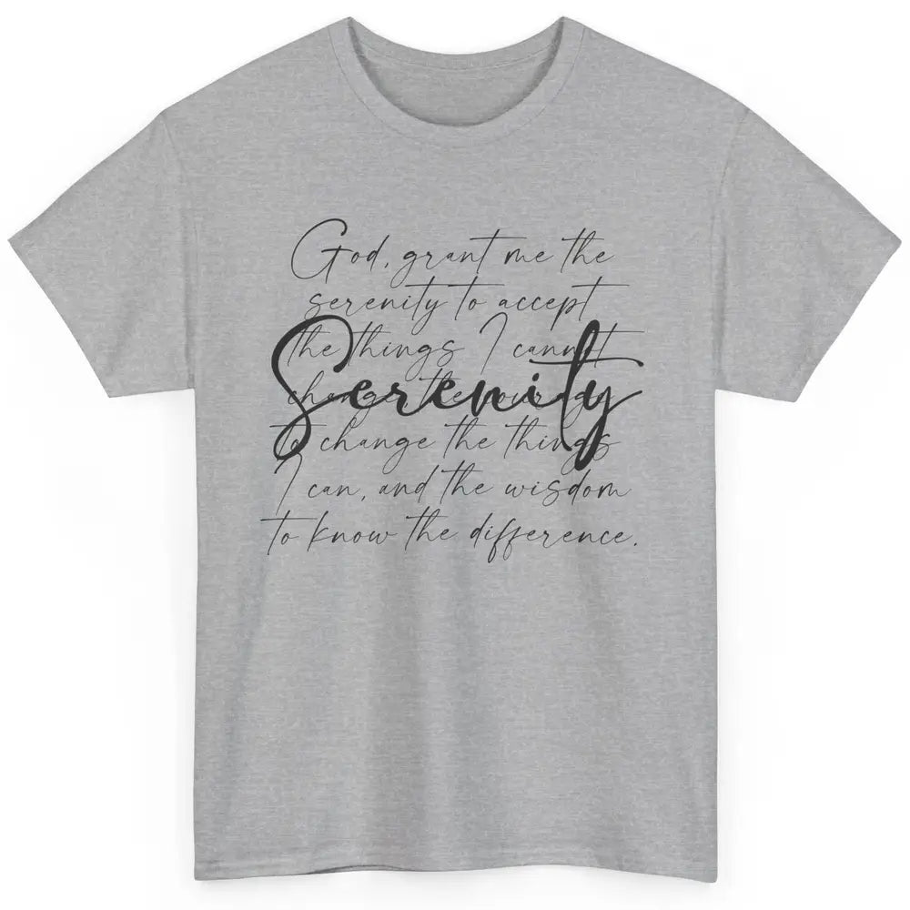 Christian Prayer God Grant Me The Serenity Bible Religious Classic Unisex T-Shirt