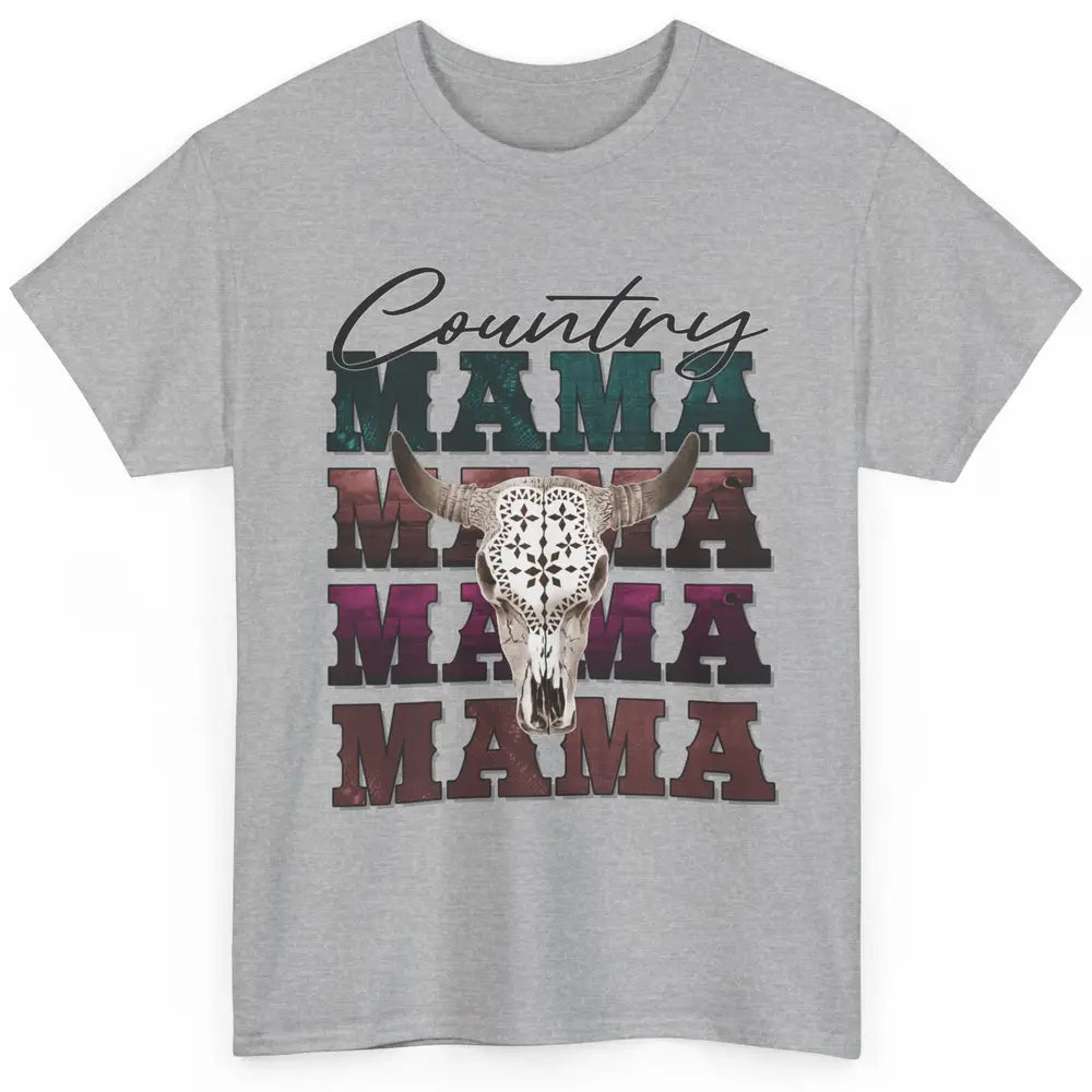 Country Mama Rodeo Bull Skull Western Texas Long Horn Cowboy Classic Unisex T-Shirt