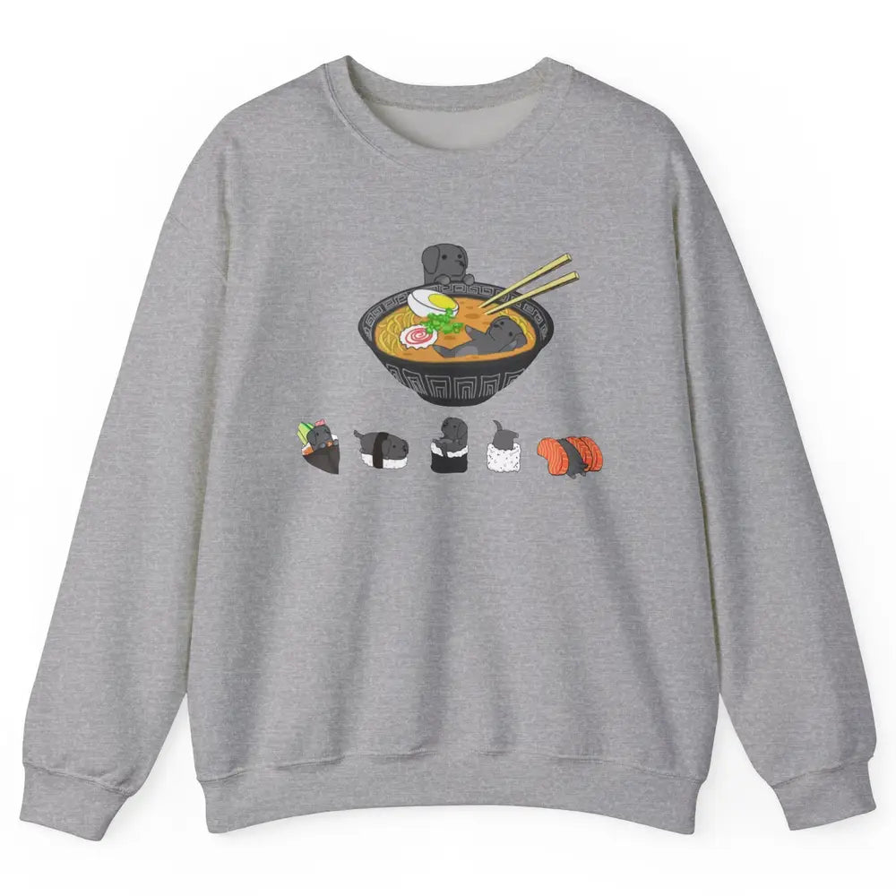 Black Labrador Sushi Ramen Bowl Japanese Kawaii Dog Mom Unisex Crewneck Sweatshirt