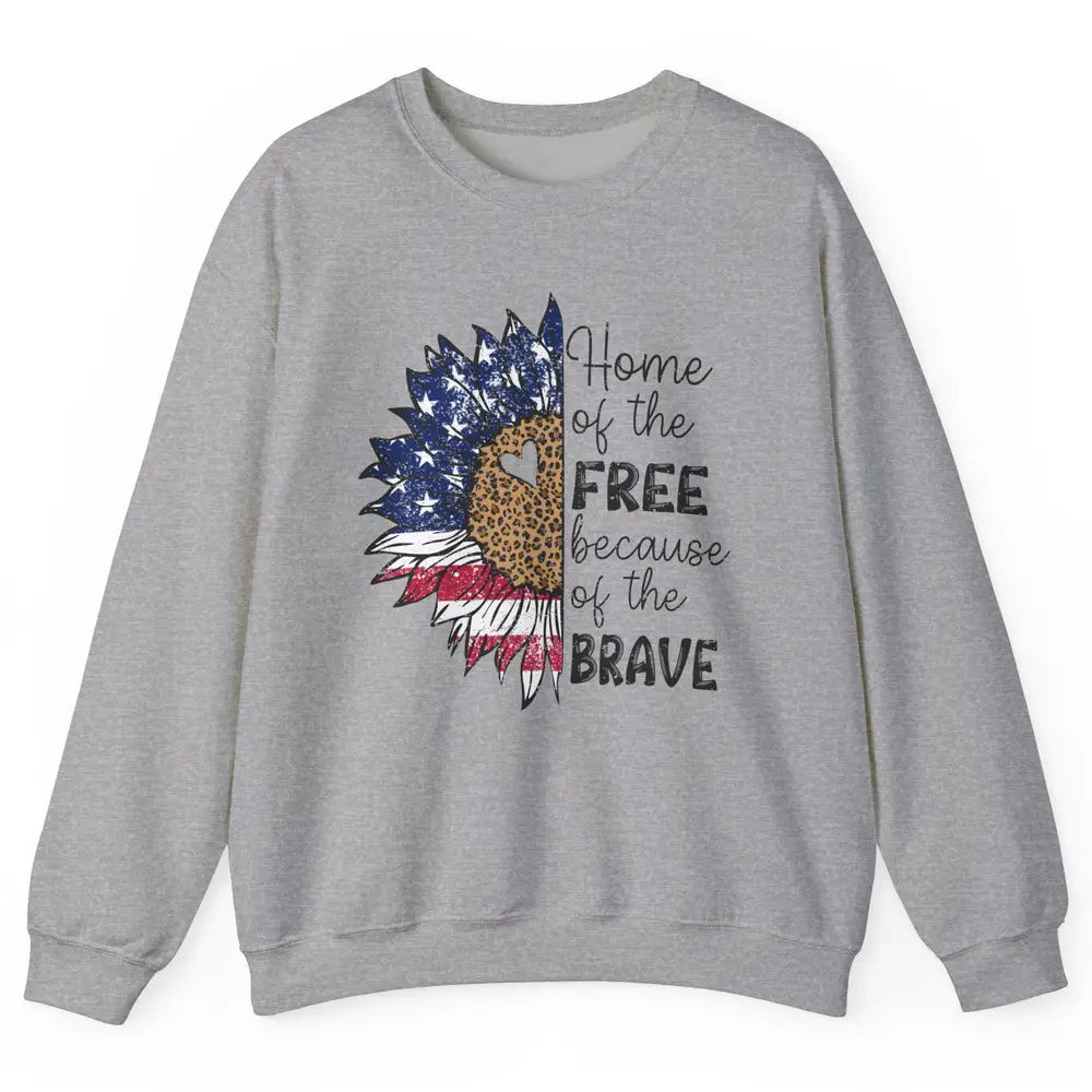 Sunflower 4th Of July Home Of The Free Because Of The Brave Unisex Crewneck Sweatshirt