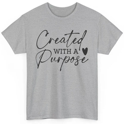 Created With A Purpose Western Christian Religious God Lover Classic Unisex T-Shirt