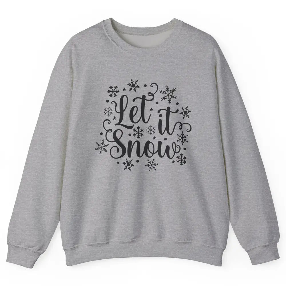 Funny Snowflakes Let It Snow Man Christmas Costume Men Women Unisex Crewneck Sweatshirt