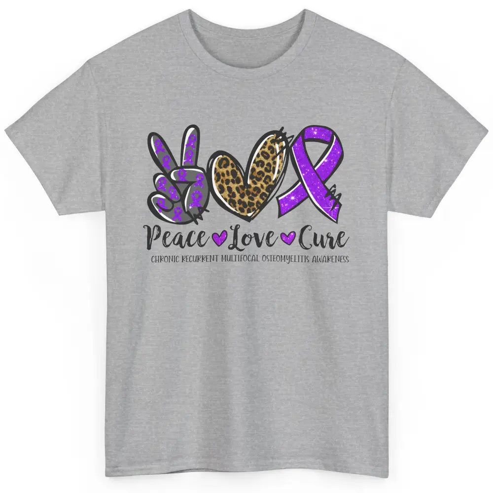 Chronic Recurrent Multifocal Osteomyelitis Peace Love Cure Classic Unisex T-Shirt