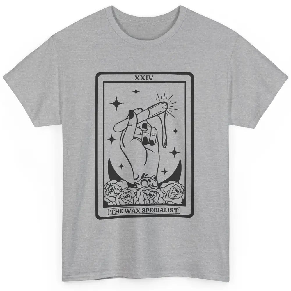 Wax Specialist Tarot Card Beautician Wax Hustler Cosmetology Classic Unisex T-Shirt