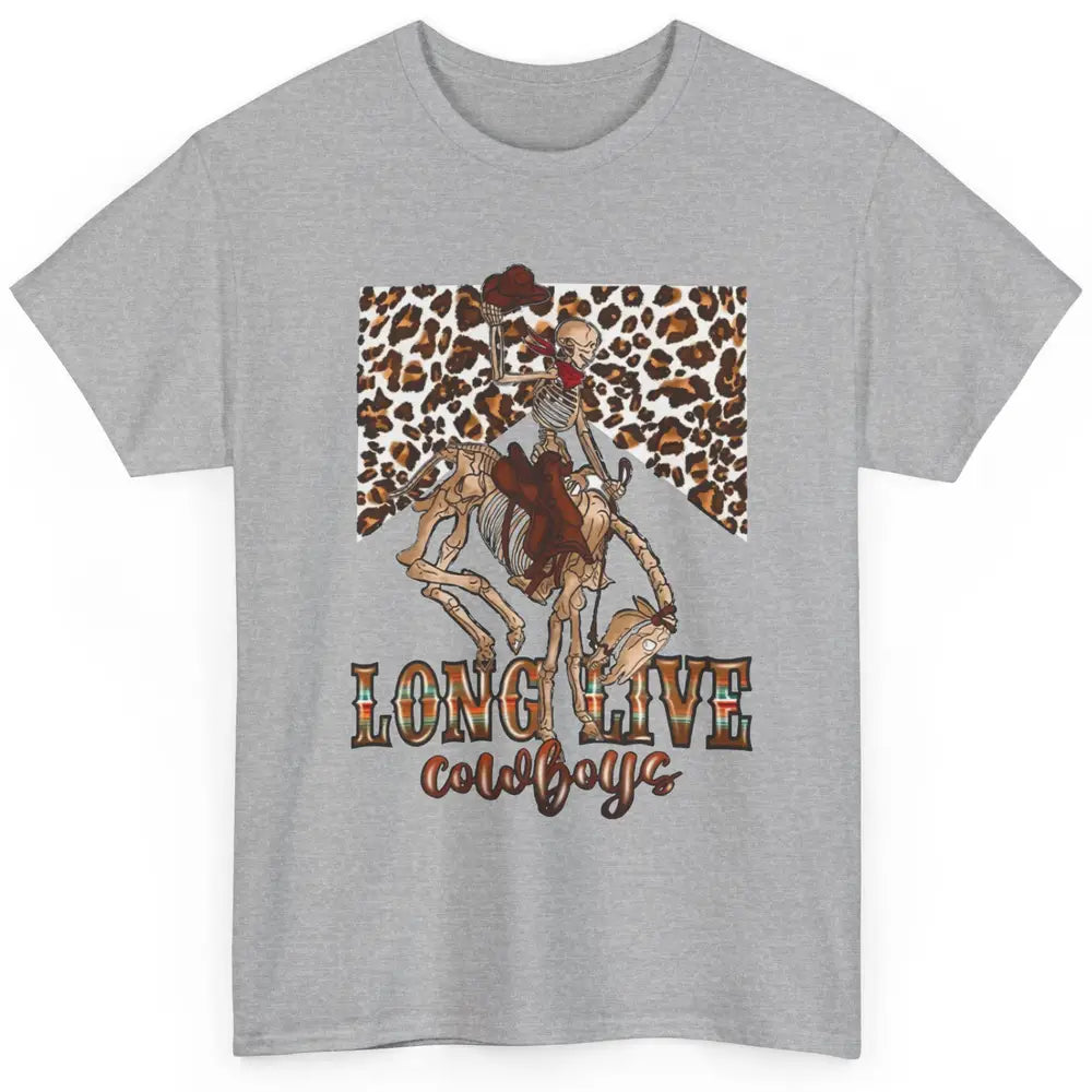 Cowboy Killer Long Live Cowboy Skeleton Leopard Western Classic Unisex T-Shirt