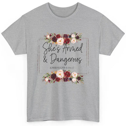 Floral She's Armed And Dangerous Bible Verse Christian Faith Classic Unisex T-Shirt