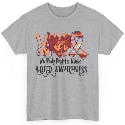 ADHD Awareness Nobody Fights Alone Support ADHD Warrior Classic Unisex T-Shirt