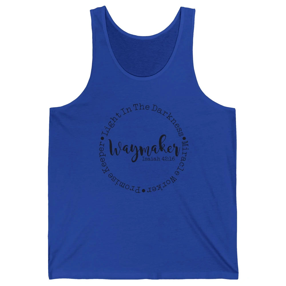 Way Maker Miracle Worker Promise Keeper Bible Christian Unisex Jersey Tank