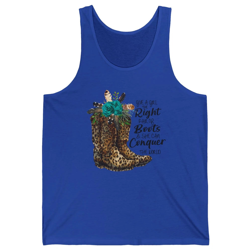 Western Cowgirl Give A Girl Right Pair Of Boots Cowboy Boots Unisex Jersey Tank