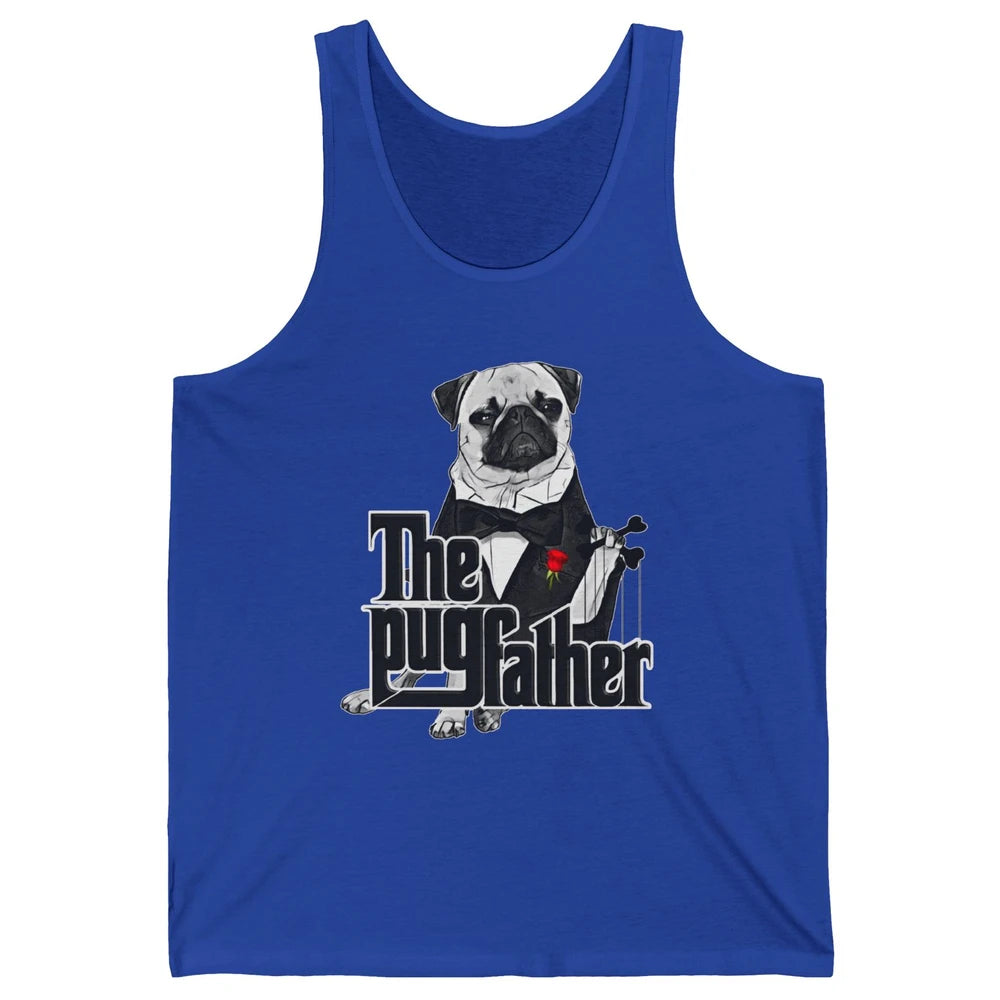 The PugFather Funny Puggy Face Pug Dad Dog Lovers Gifts Unisex Jersey Tank