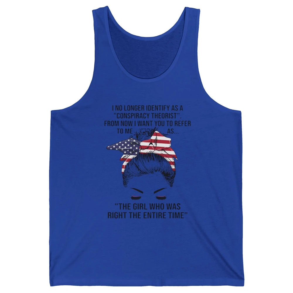 America Girl I No Longer Identify As A Conspiracy Theorist Unisex Jersey Tank