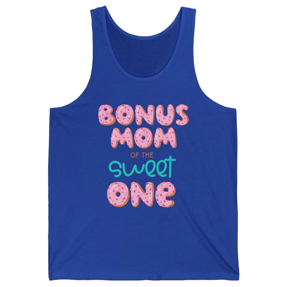 Bonus Mom Of Sweet One Donut Birthday Party Stepmom Mother Unisex Jersey Tank