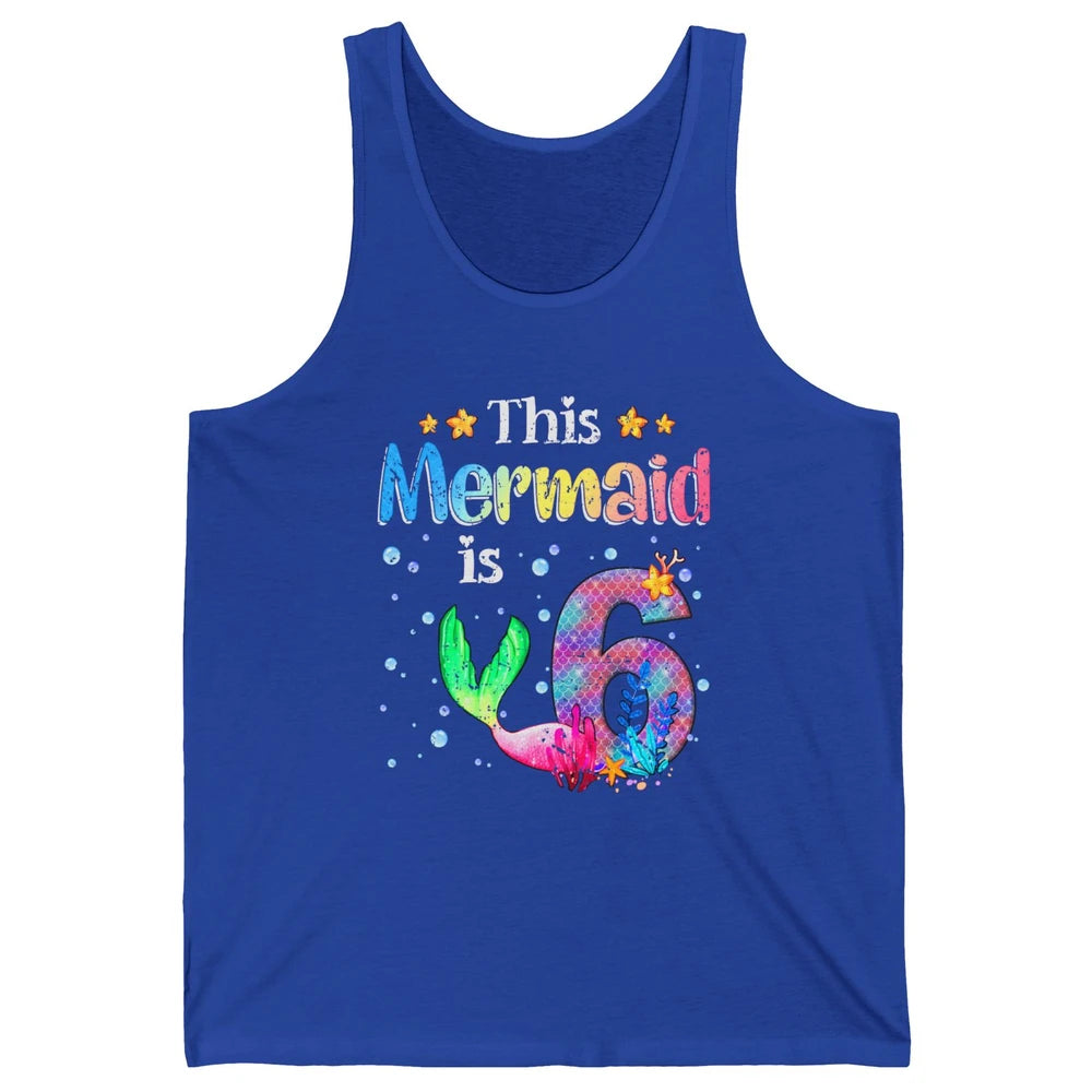 This Mermaid Is 6 Years Old 6th Birthday Boy Girl Gift Unisex Jersey Tank