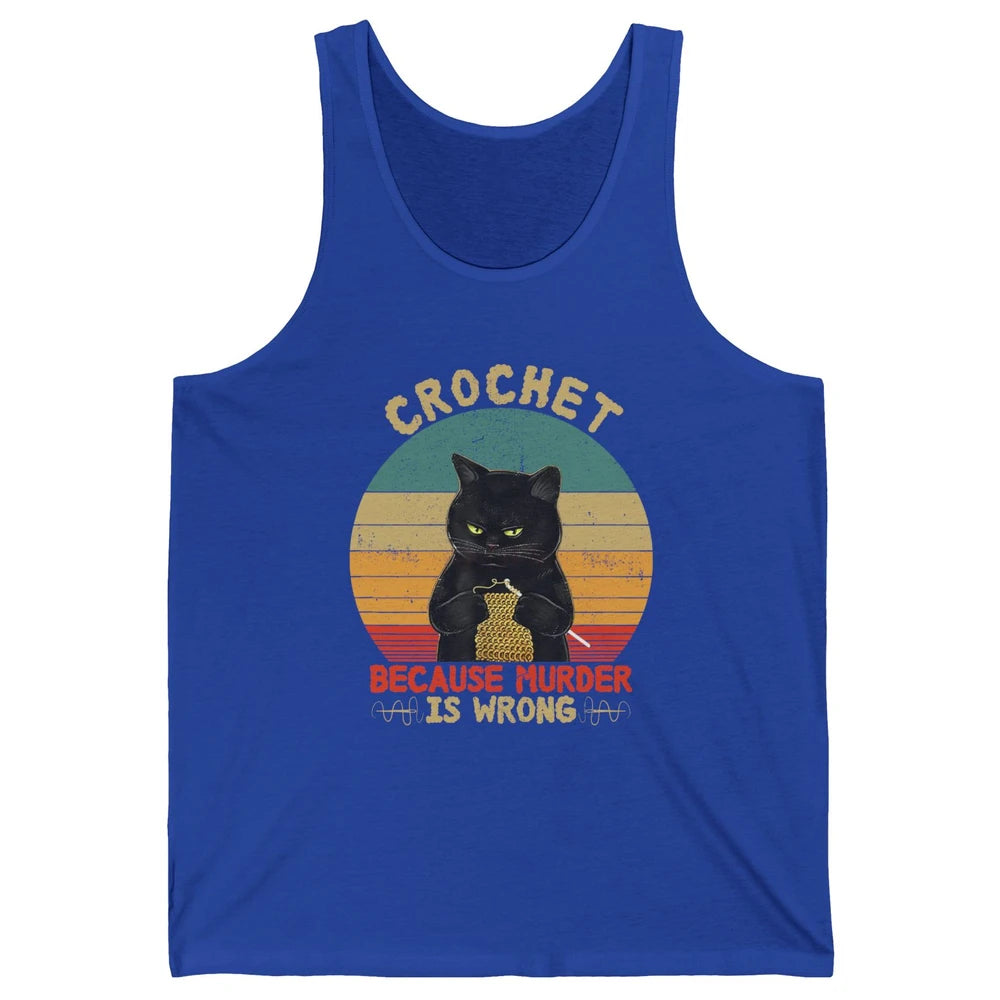 Black Cat Crochet Because Murder Is Wrong Knitting Retro Unisex Jersey Tank