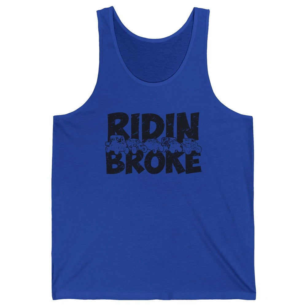 Retro UTV SXS Rider Riding Broke ATV Offroad Riding SXS Life Unisex Jersey Tank