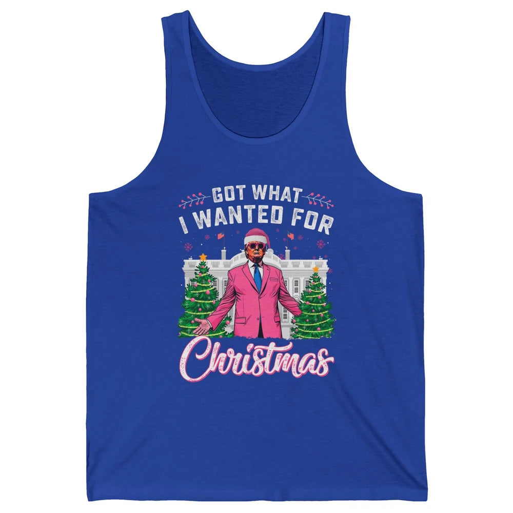 Funny Got What I Wanted For Christmas Trump Political Sarcastic Donald Trump Xmas Unisex Jersey Tank