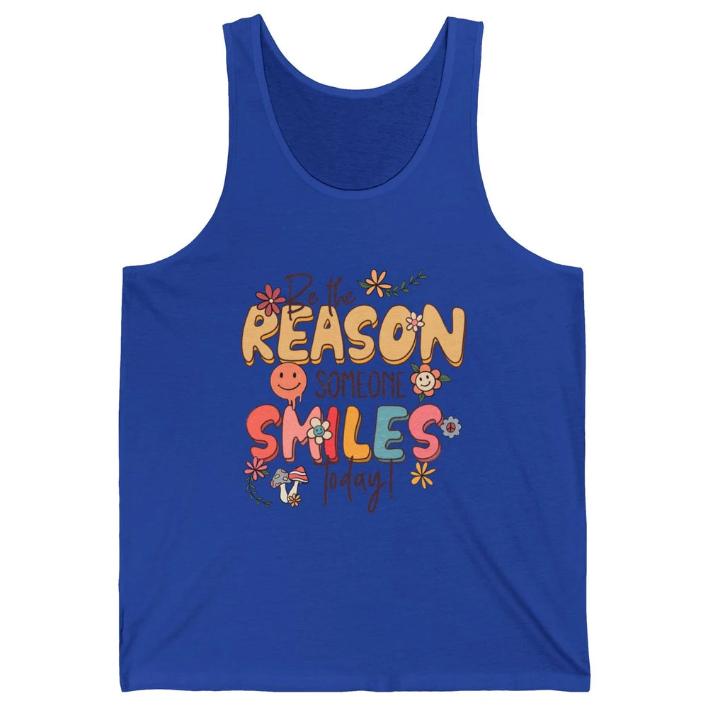 Be Reason Someone Smile Mental Health Matters Positive Vibes Unisex Jersey Tank