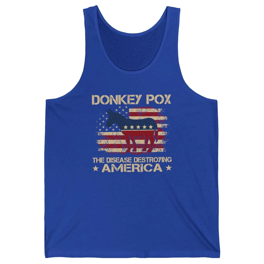 US Flag Donkey Pox The Disease Destroying America Democratic Unisex Jersey Tank