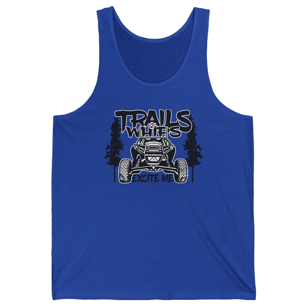 Trails and Whips Excite Me RZR SXS Offroad Riding Life Gift Unisex Jersey Tank