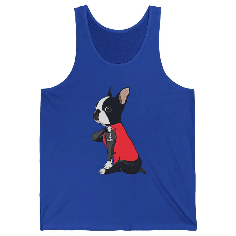 Boston Terrier I Heart Mom Dog Mother Boston Terrier Dog Mom Unisex Jersey Tank