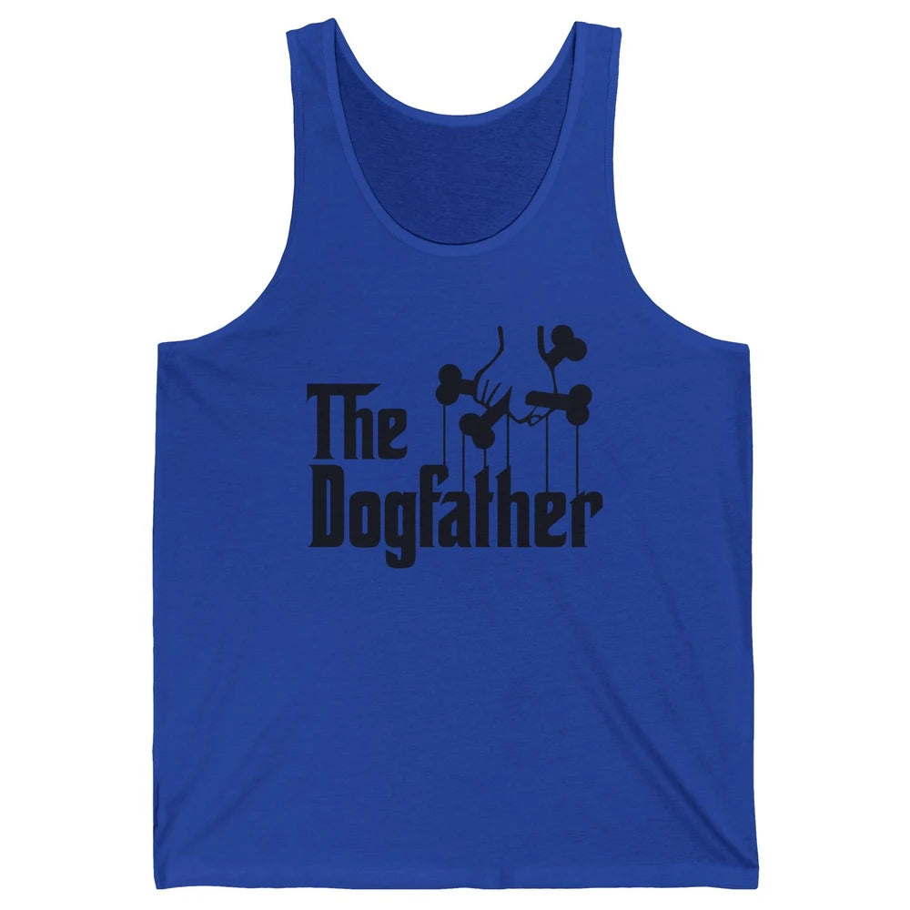 The Dogfather Parody Dog Lovers Funny Dog Dad Fathers Day Unisex Jersey Tank