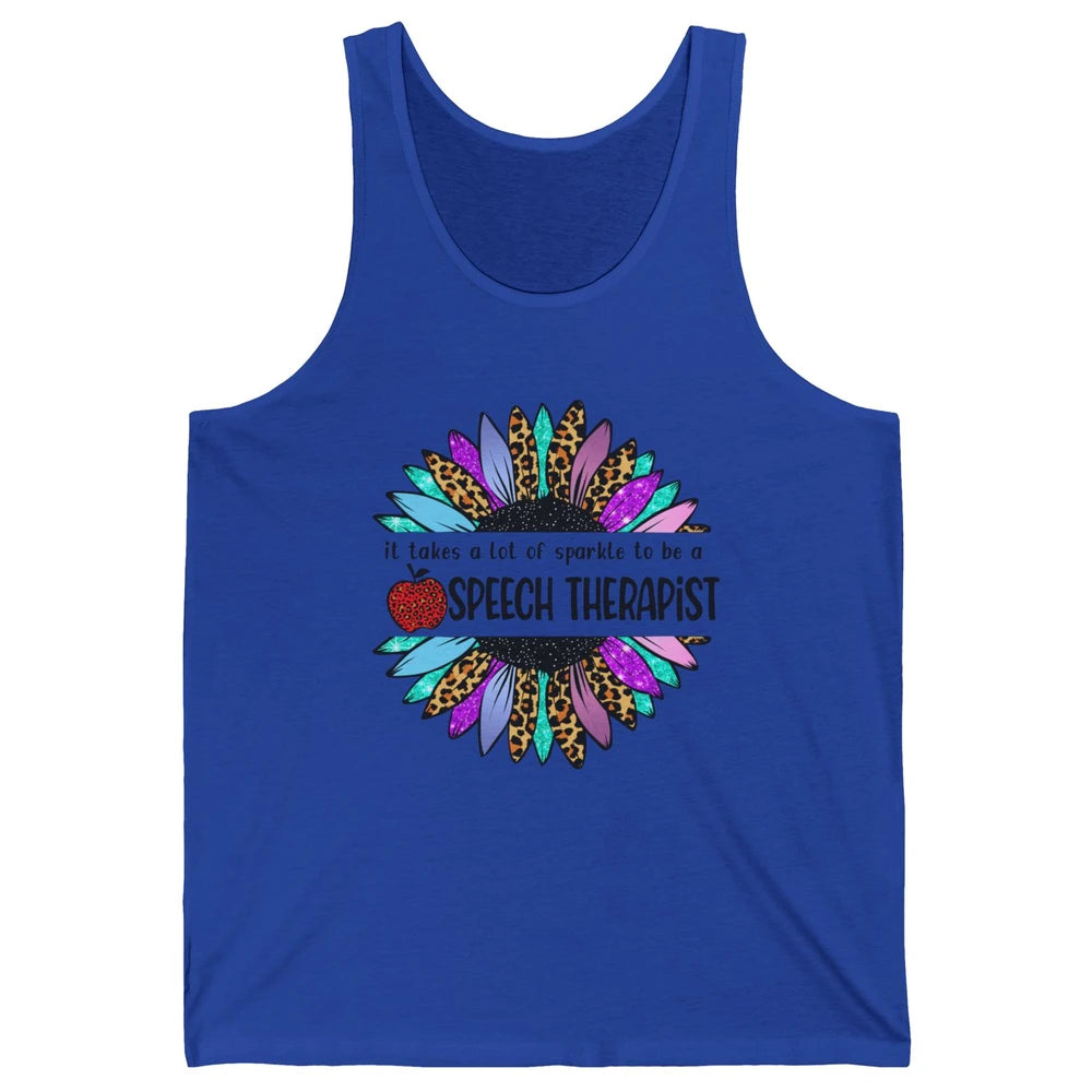 SLP Sunflower It Takes Lots Sparkle To Be Speech Therapist Unisex Jersey Tank