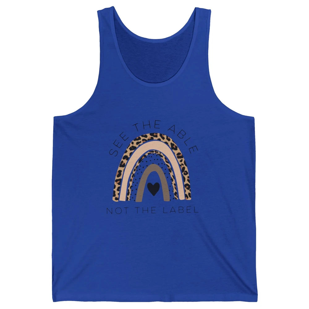 Autism Awareness Support See The Able Not The Label Leopard Unisex Jersey Tank